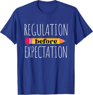 Regulation before Expectation Teacher Autism Awareness Month T-Shirt - T-Shirt | Royal