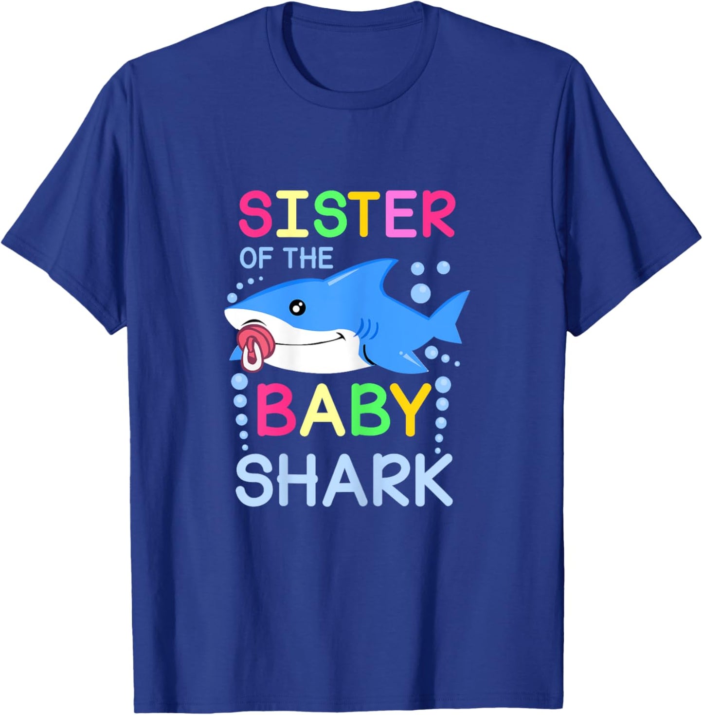 Sister of the Baby Shark Cute Family Matching Outfit T-Shirt - T-Shirt | Royal