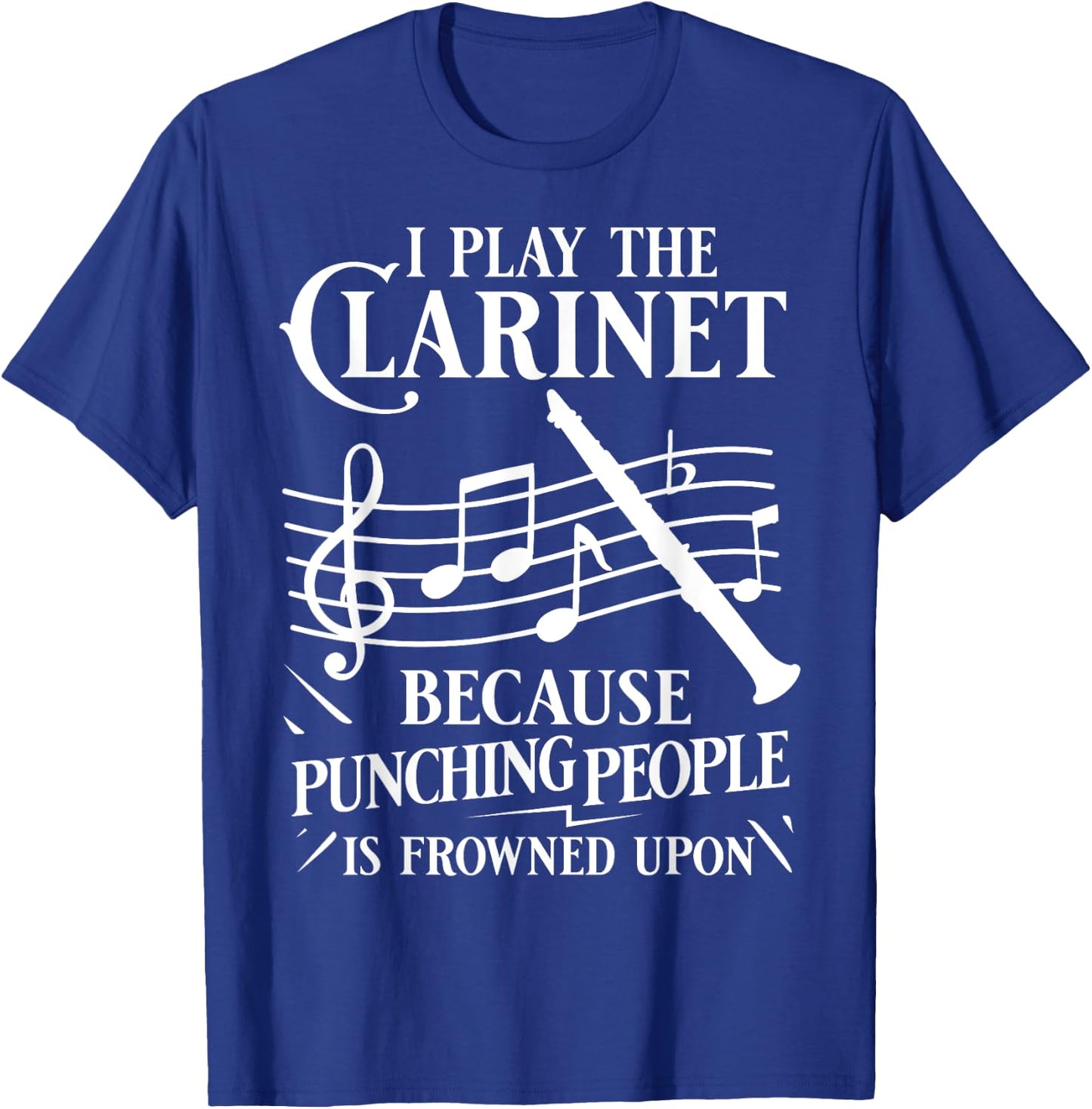 Clarinet Instrument Music Funny Playing Beginner T-Shirt - T-Shirt | Royal
