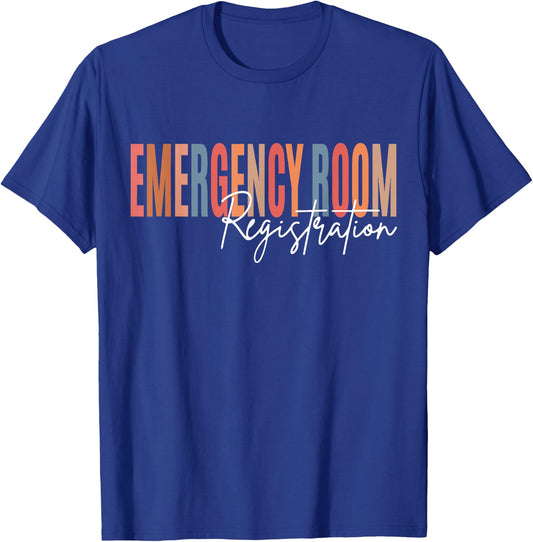 Emergency Room Registration Patient ER Registrar Nursing T-Shirt - T-Shirt | Royal