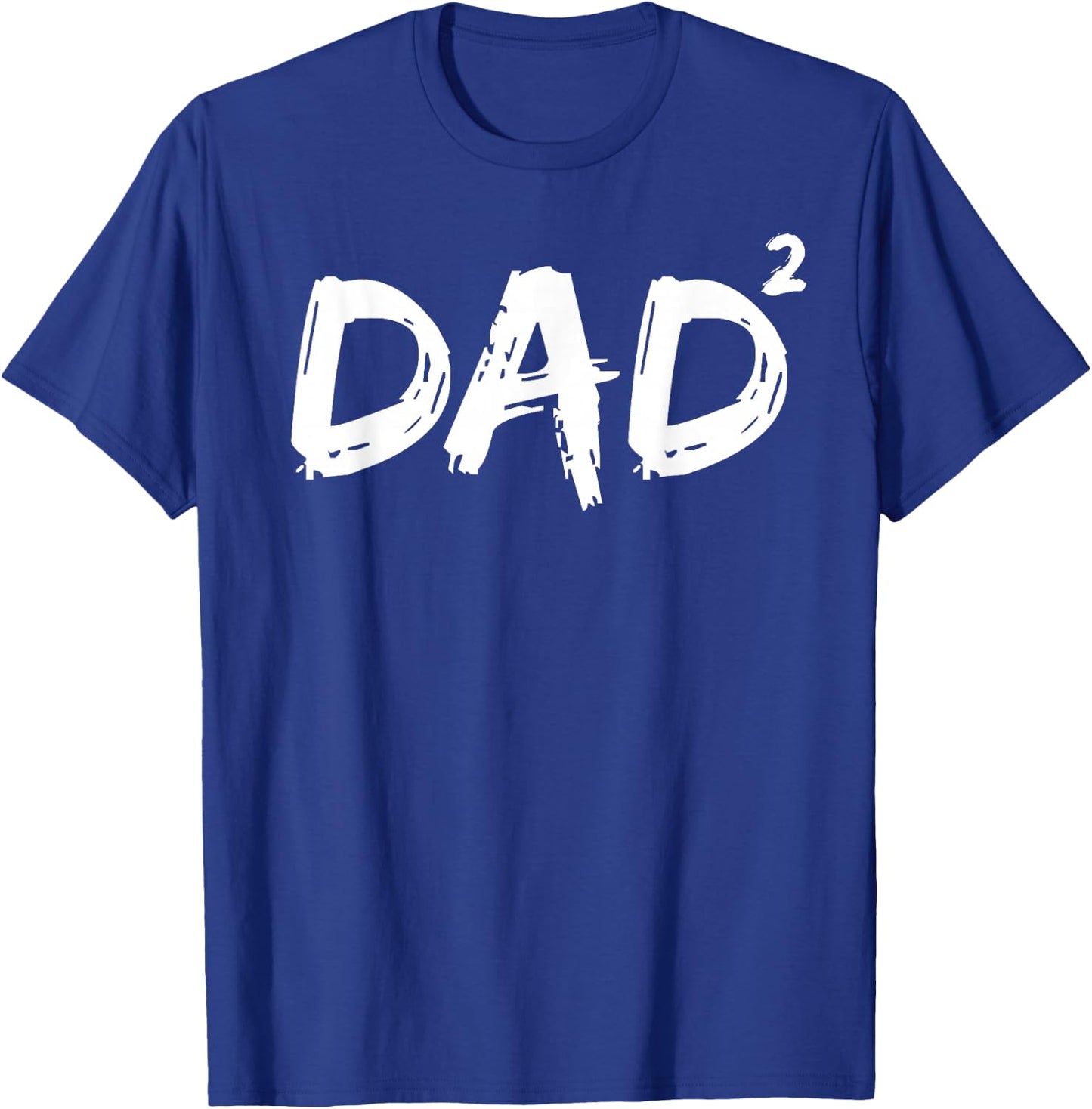 Dad Squared Shirt Funny Father of Two Kids Daddy Again Shirt T-Shirt - T-Shirt | Royal