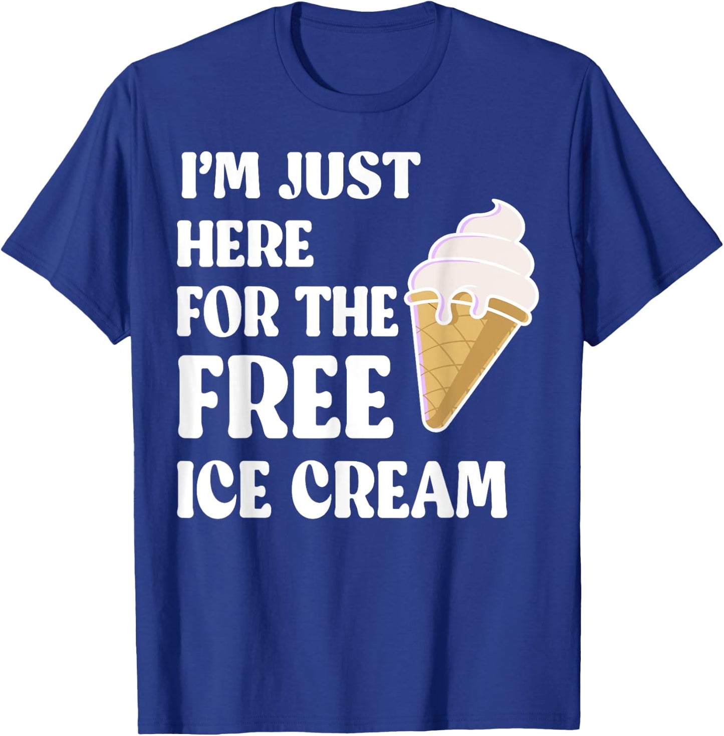 I'm Just Here For The Free Ice Cream Funny Cruise 2023 Women Girls Kids T-Shirt - T-Shirt | Royal