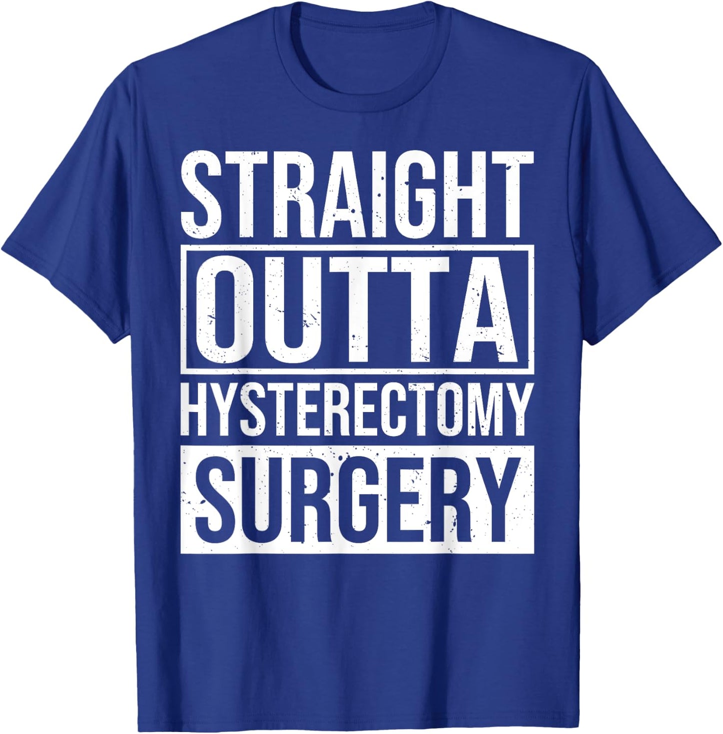 Funny Hysterectomy Endometriosis Surgery Recovery T-Shirt - T-Shirt | Royal
