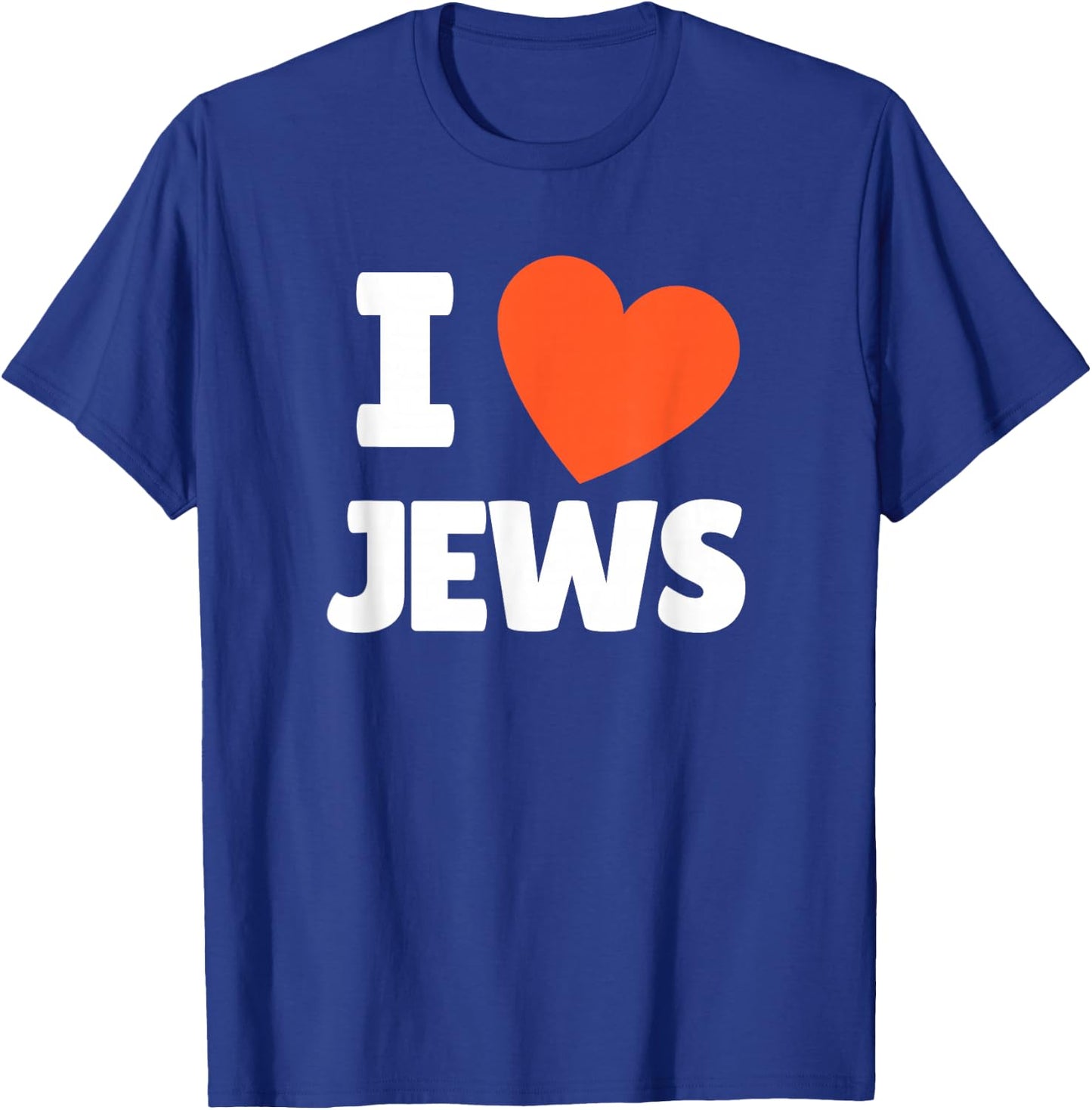 I Love Jews I Heart Jews Lovers T-Shirt - T-Shirt | Royal