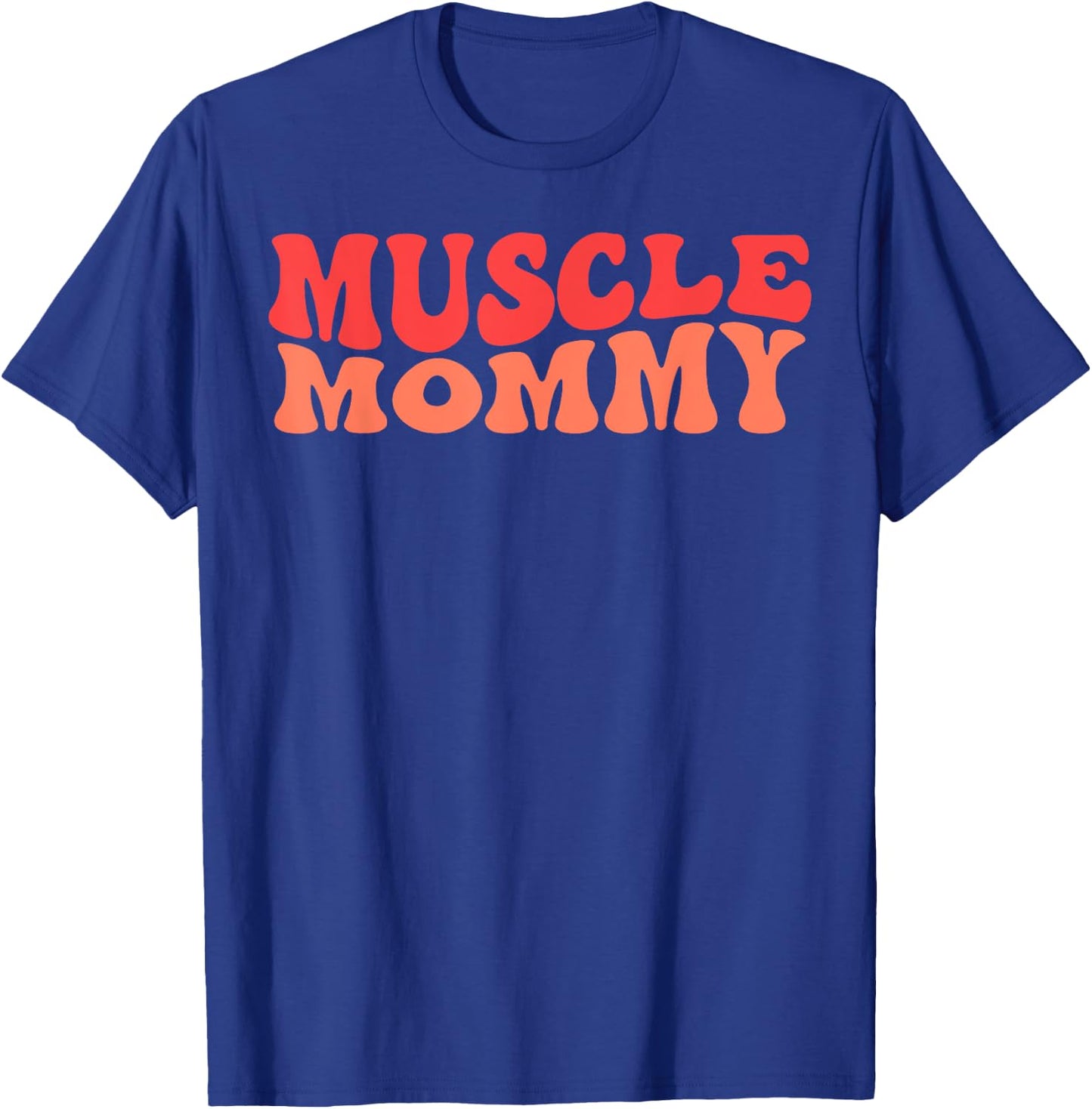 Gym Muscle Mommy T-Shirt - T-Shirt | Royal