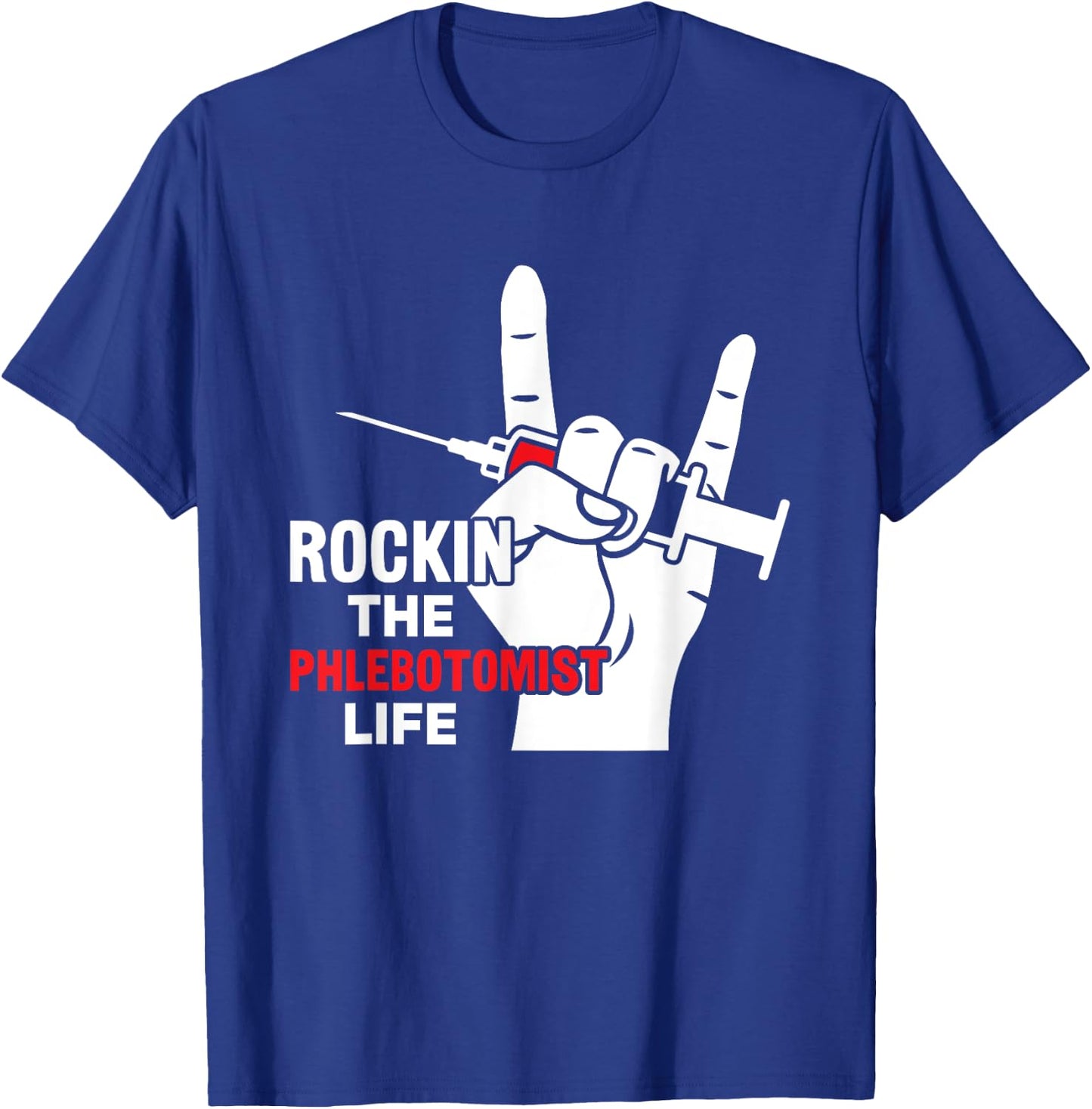 Phlebotomist Life Phlebotomy Phlebotomist Technician Nurse T-Shirt - T-Shirt | Royal