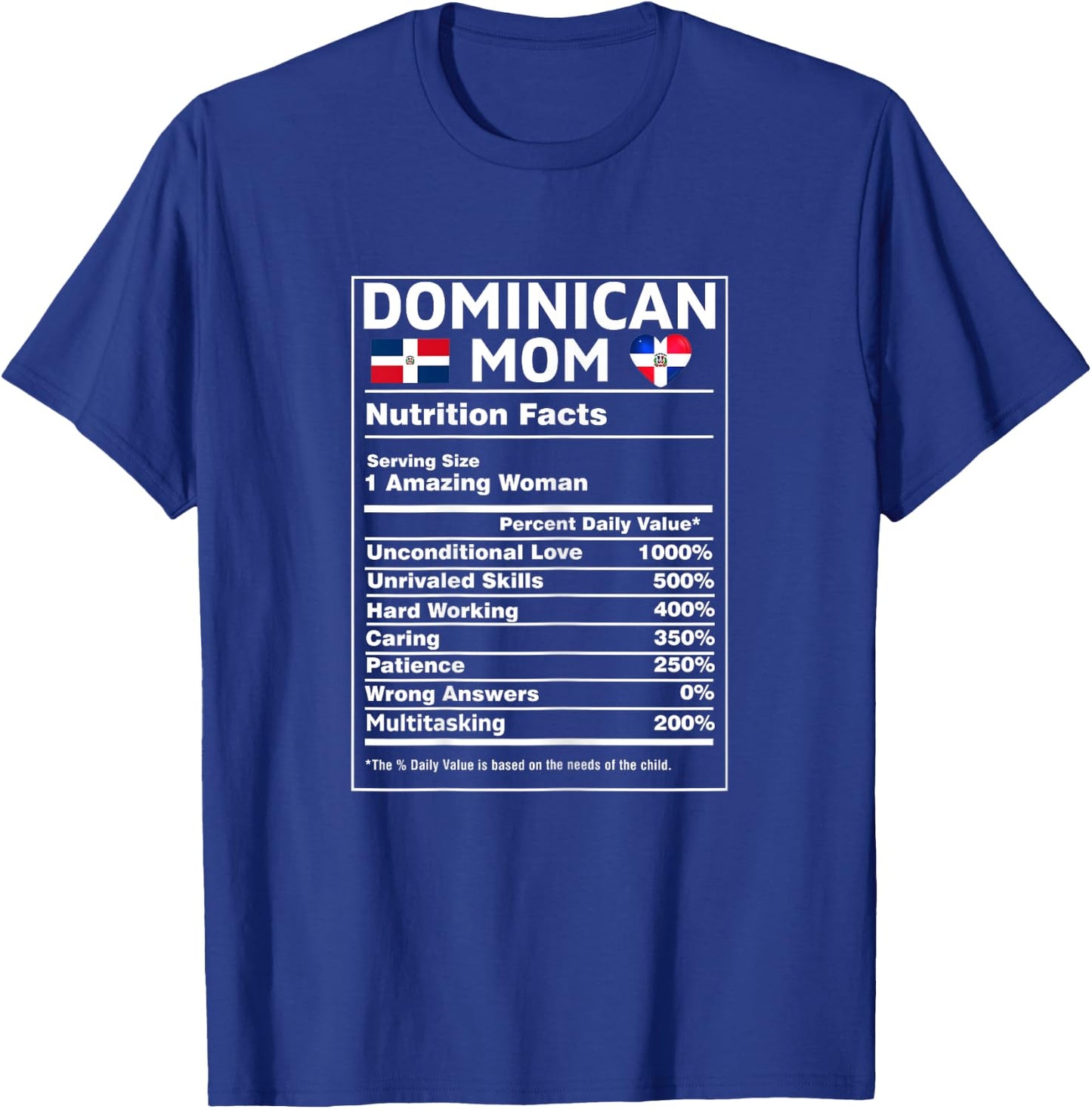 Dominican Mom Nutrition Facts Dominicana Republic T-Shirt - T-Shirt | Royal