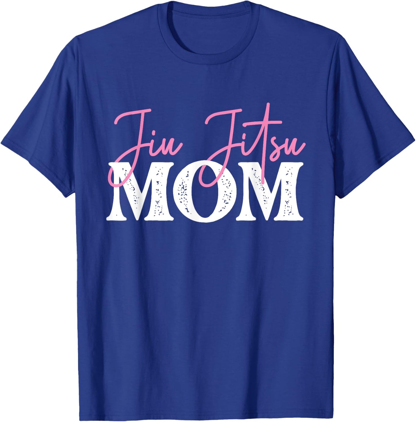 Jiu Jitsu Mom - Mothers Day Grappler Martial Arts Grappling T-Shirt - T-Shirt | Royal