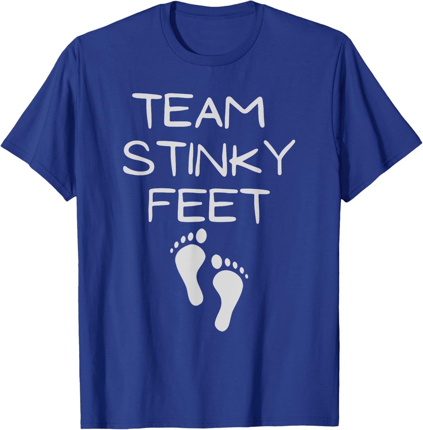 Funny Team Stinky Feet Foot Barefoot Footprint Foot Smell T-Shirt - T-Shirt | Royal