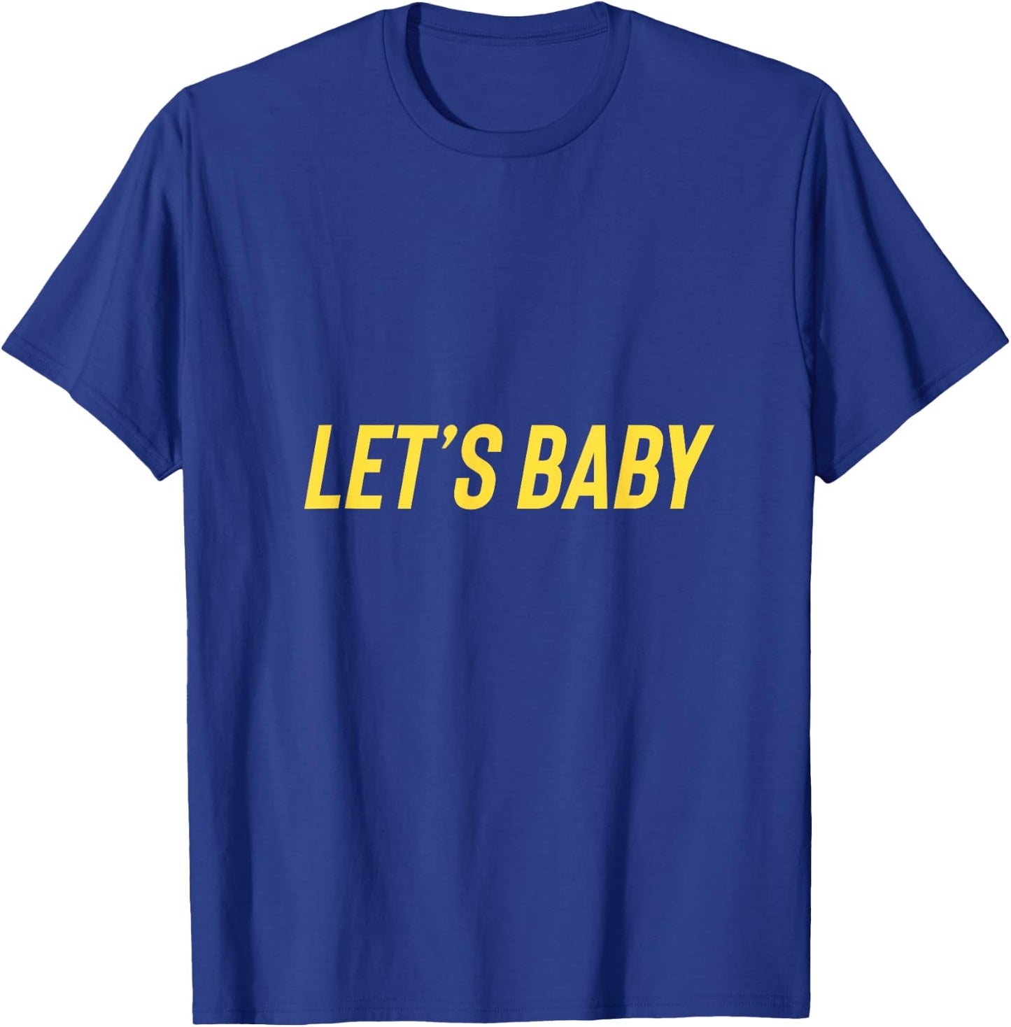 Senor Pink "Let's Baby" Tank T-Shirt - T-Shirt | Royal
