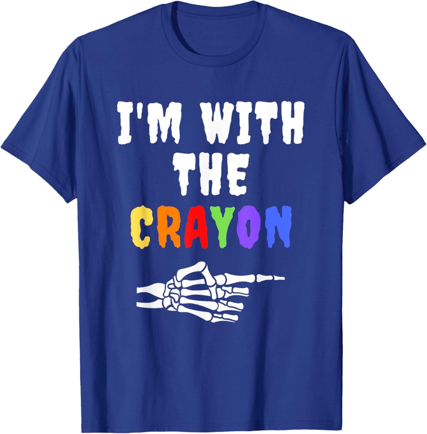 Halloween Shirt Funny Vintage Retro I'm With the Crayon T-Shirt - T-Shirt | Royal