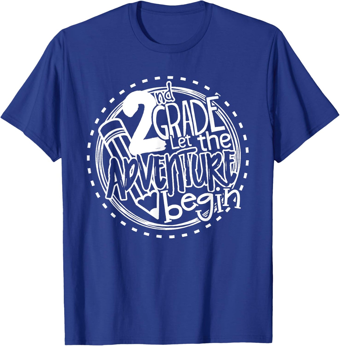 Let the 2nd Grade Adventure Begin Second Grade Teacher Women Girls Kids T-Shirt - T-Shirt | Royal