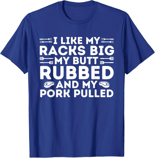 BBQ Barbecue Grilling Butt Rubbed Pork Pulled Pitmaster Dad T-Shirt - T-Shirt | Royal