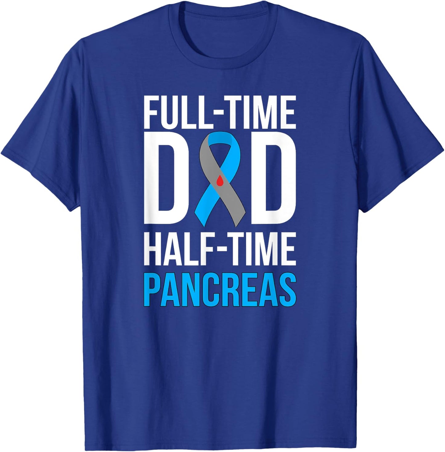 Dad Of Type 1 Diabetes Warrior T1D Diabetes Fighter Father T-Shirt - T-Shirt | Royal