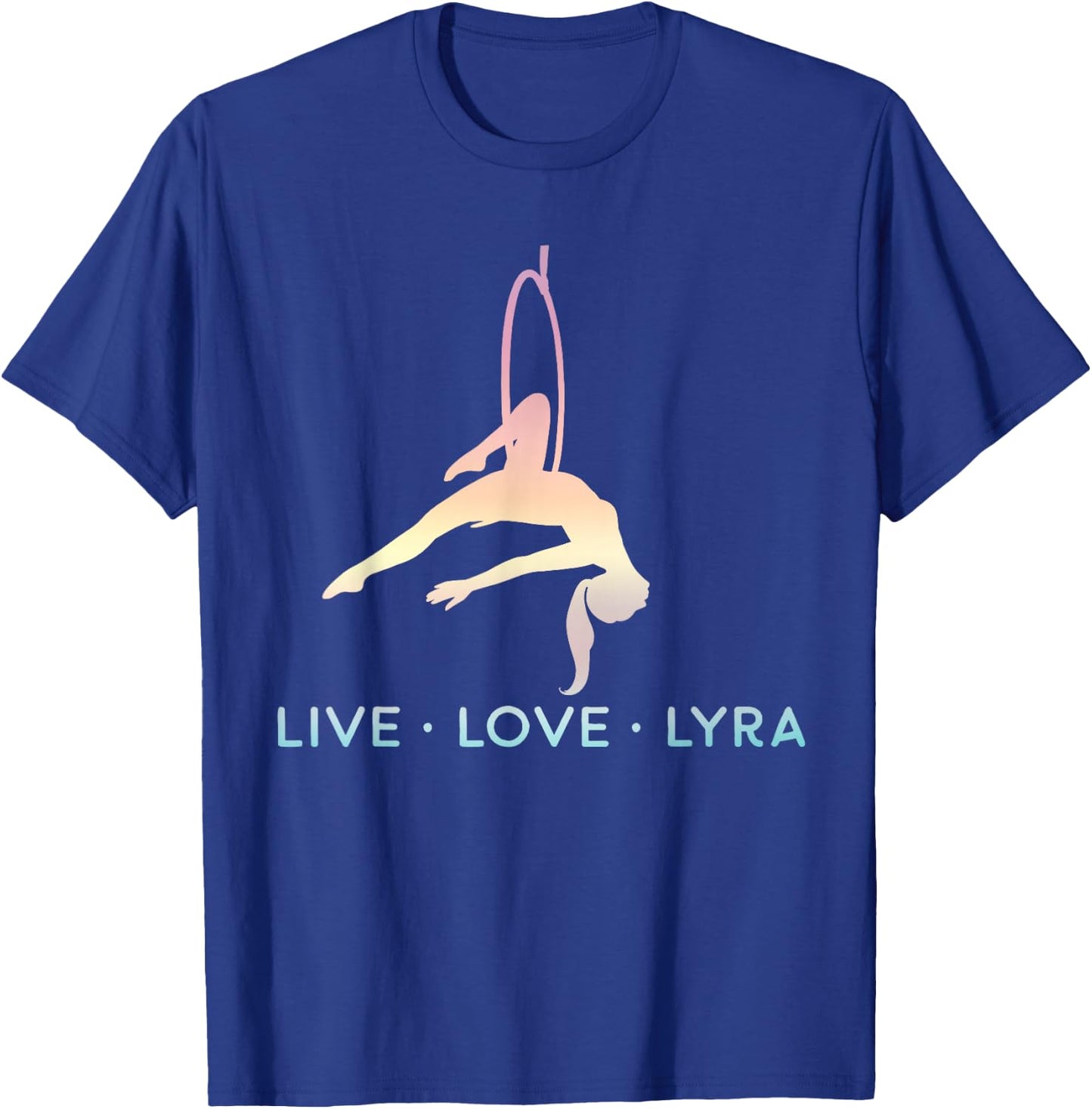 Love Aerial Hoop, Lyra, Live Acrobat Aerial Yoga Gifts T-Shirt - T-Shirt | Royal