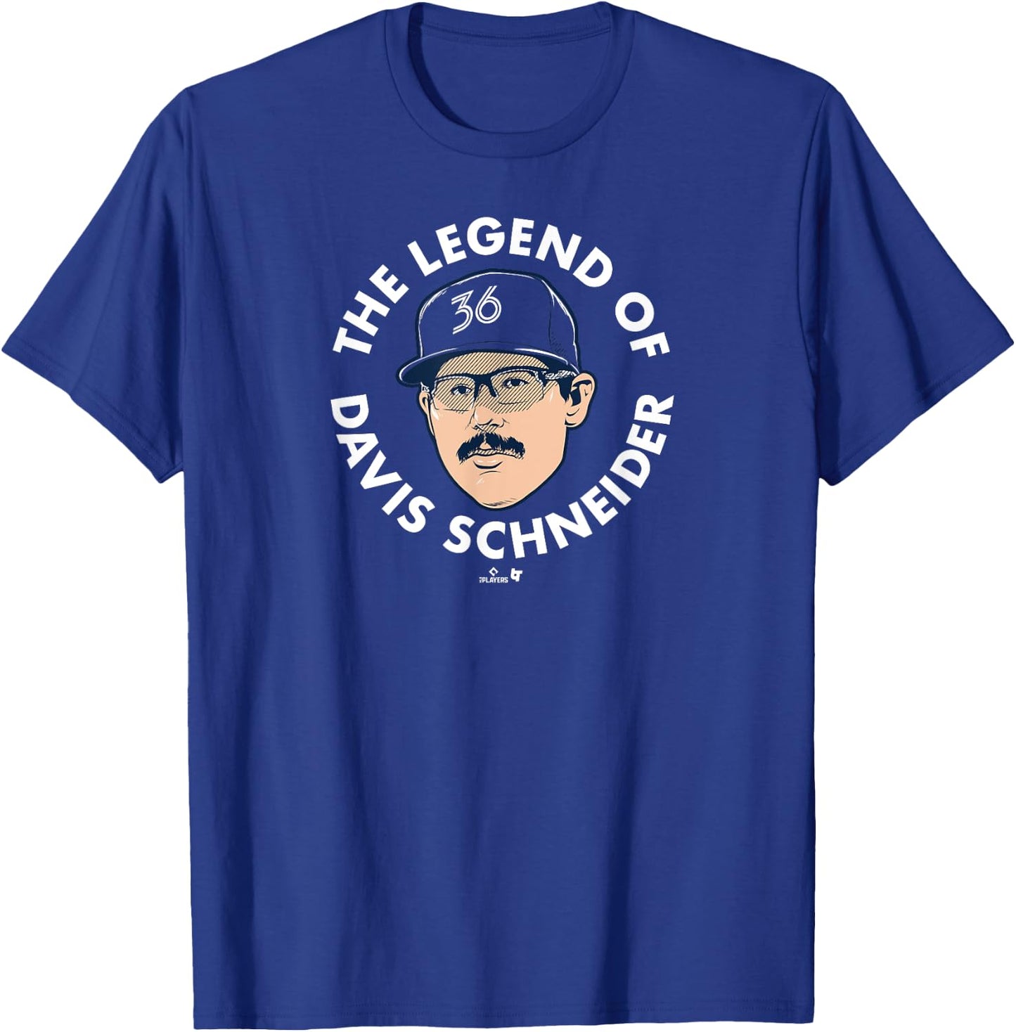 The Legend of Davis Schneider - Toronto Baseball T-Shirt - T-Shirt | Royal