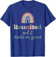 Reunited and It Feels So Good Family Reunion Group Matching T-Shirt - T-Shirt | Royal