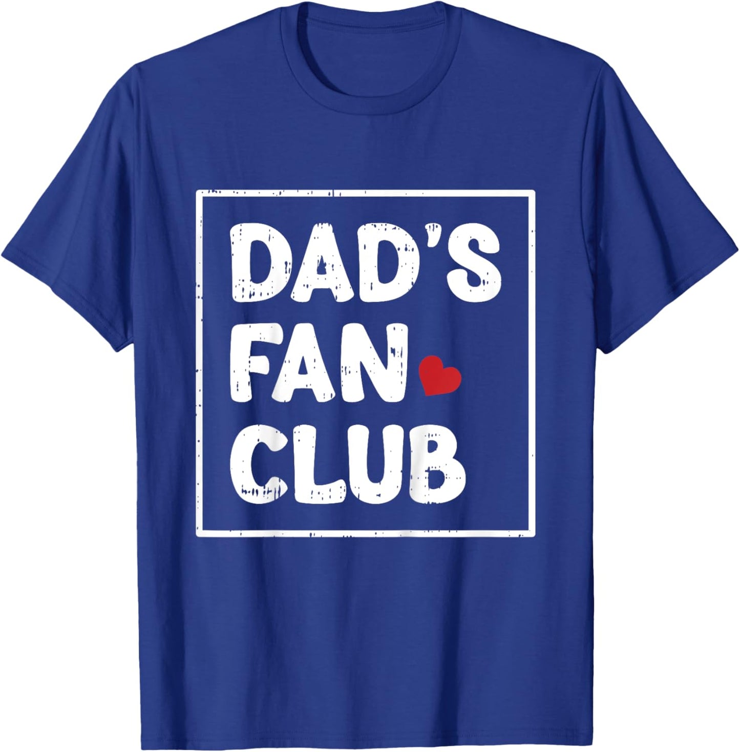 Dads Fan Club Fathers Day Baby Boys Girls Kids Toddlers T-Shirt - T-Shirt | Royal