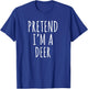 Lazy Halloween Costume Pretend I'm A Deer Simple T-Shirt - T-Shirt | Royal