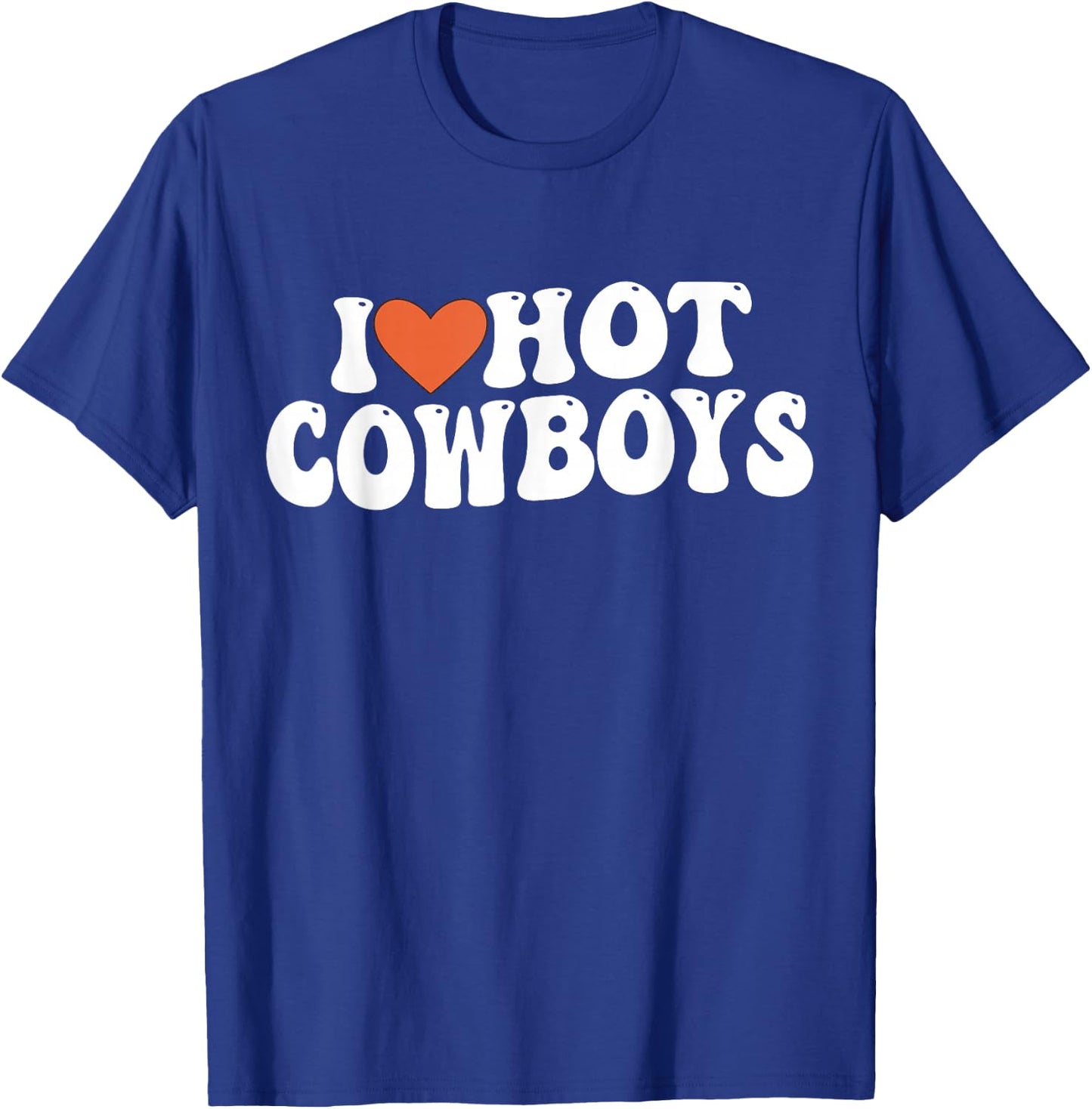I Love Hot Cowboys Groovy Retro I Love Cowboys T-Shirt - T-Shirt | Royal