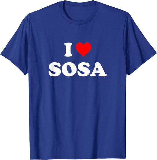 I Love Sosa I Heart Sosa T-Shirt - T-Shirt | Royal
