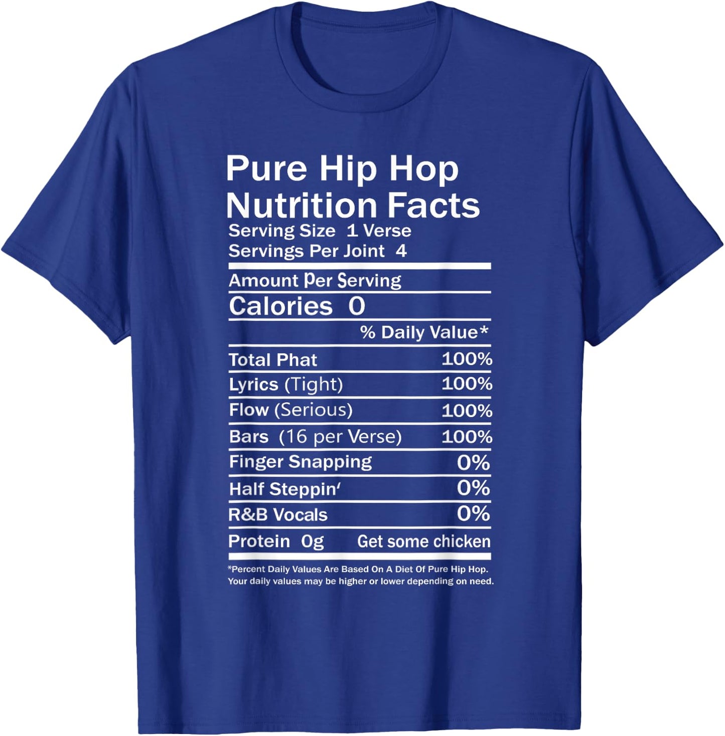 Hip Hop Nutrition Facts Concert Rap Music Joke Party Casual T-Shirt - T-Shirt | Royal