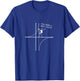 You Shall Not Pass Math Engineer Physics Funny Joke Gift T-Shirt - T-Shirt | Royal