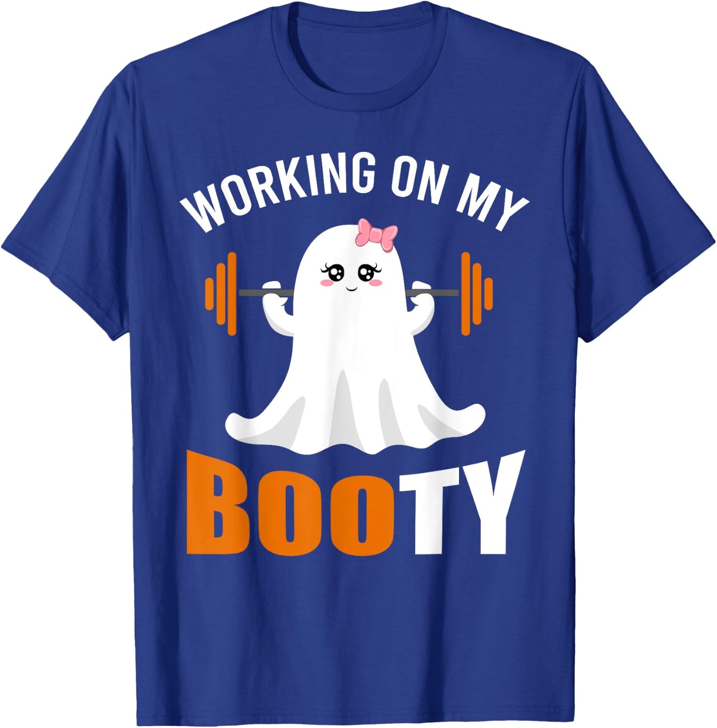 Working On My Booty Ghost Boo Gym Lover Halloween Funny T-Shirt - T-Shirt | Royal