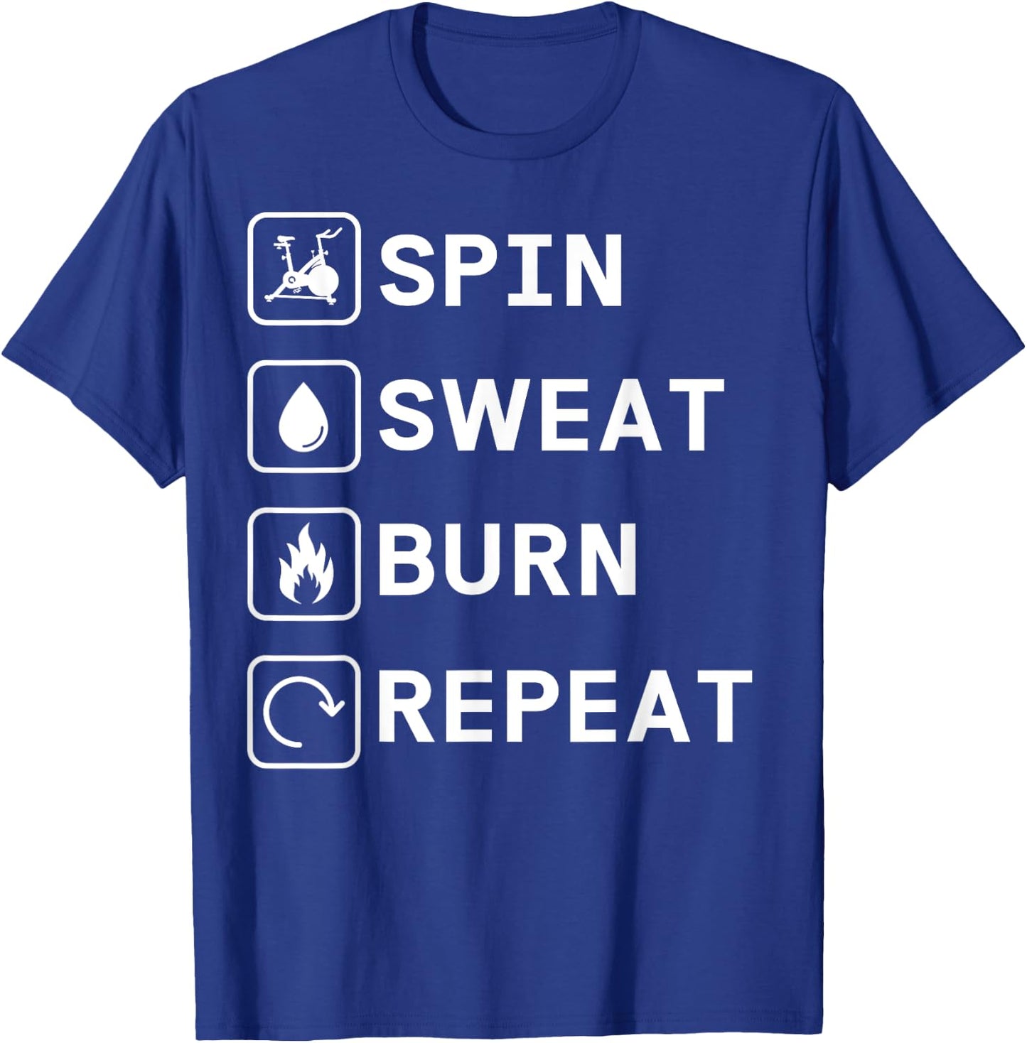Spinning Class Spin sweat burn repeat Spin T-Shirt - T-Shirt | Royal
