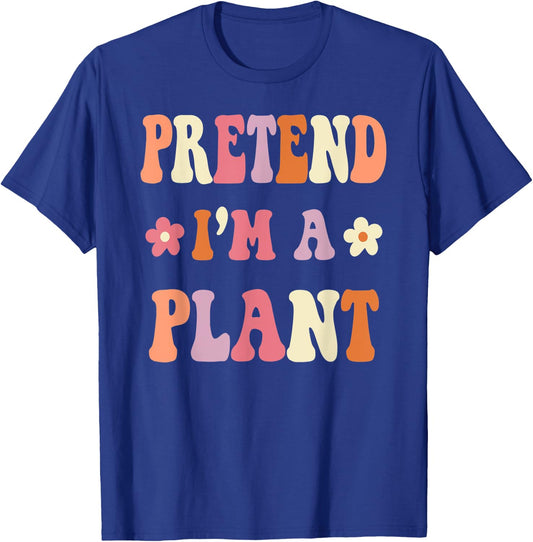 Retro Groovy Halloween Costume Shirts, Pretend I'm A PLANT T-Shirt - T-Shirt | Royal