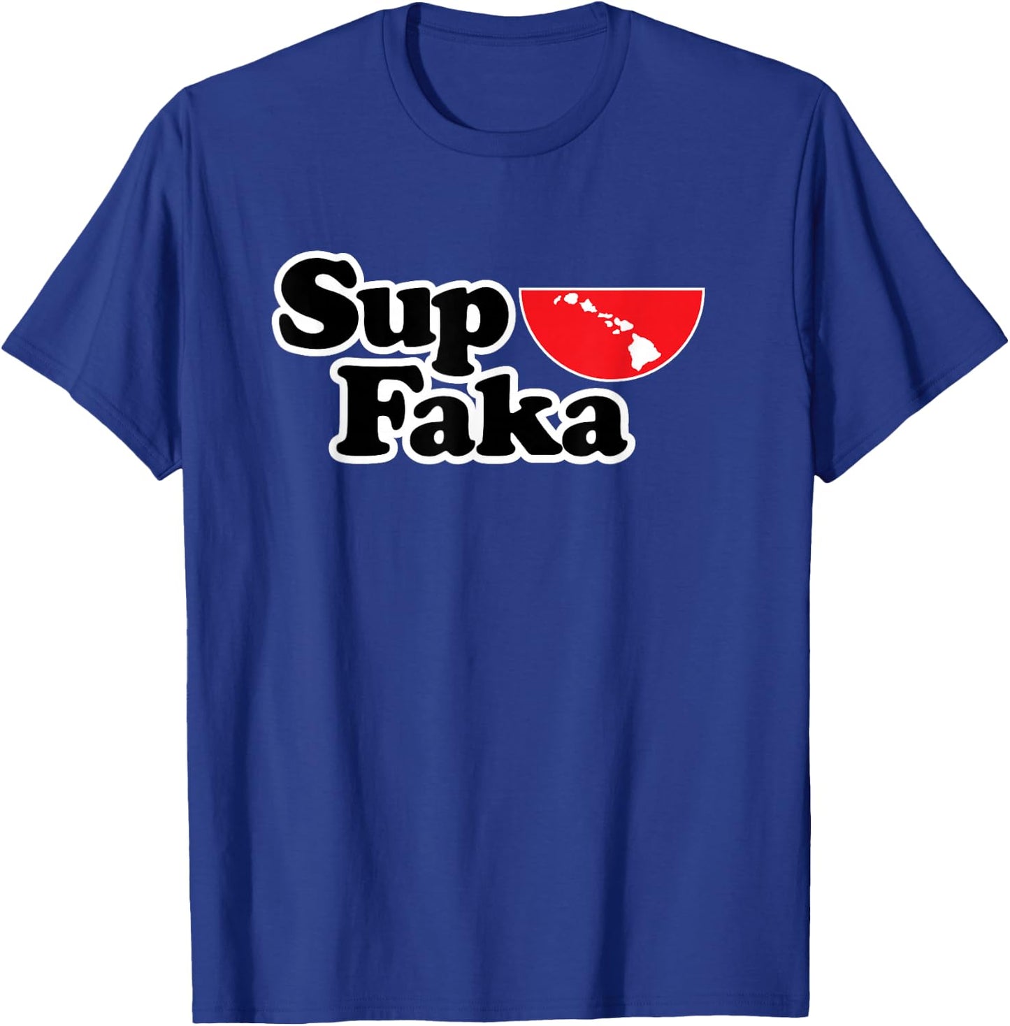 Hawaiian SupFaka Kanaka Maoli T-Shirt - T-Shirt | Royal