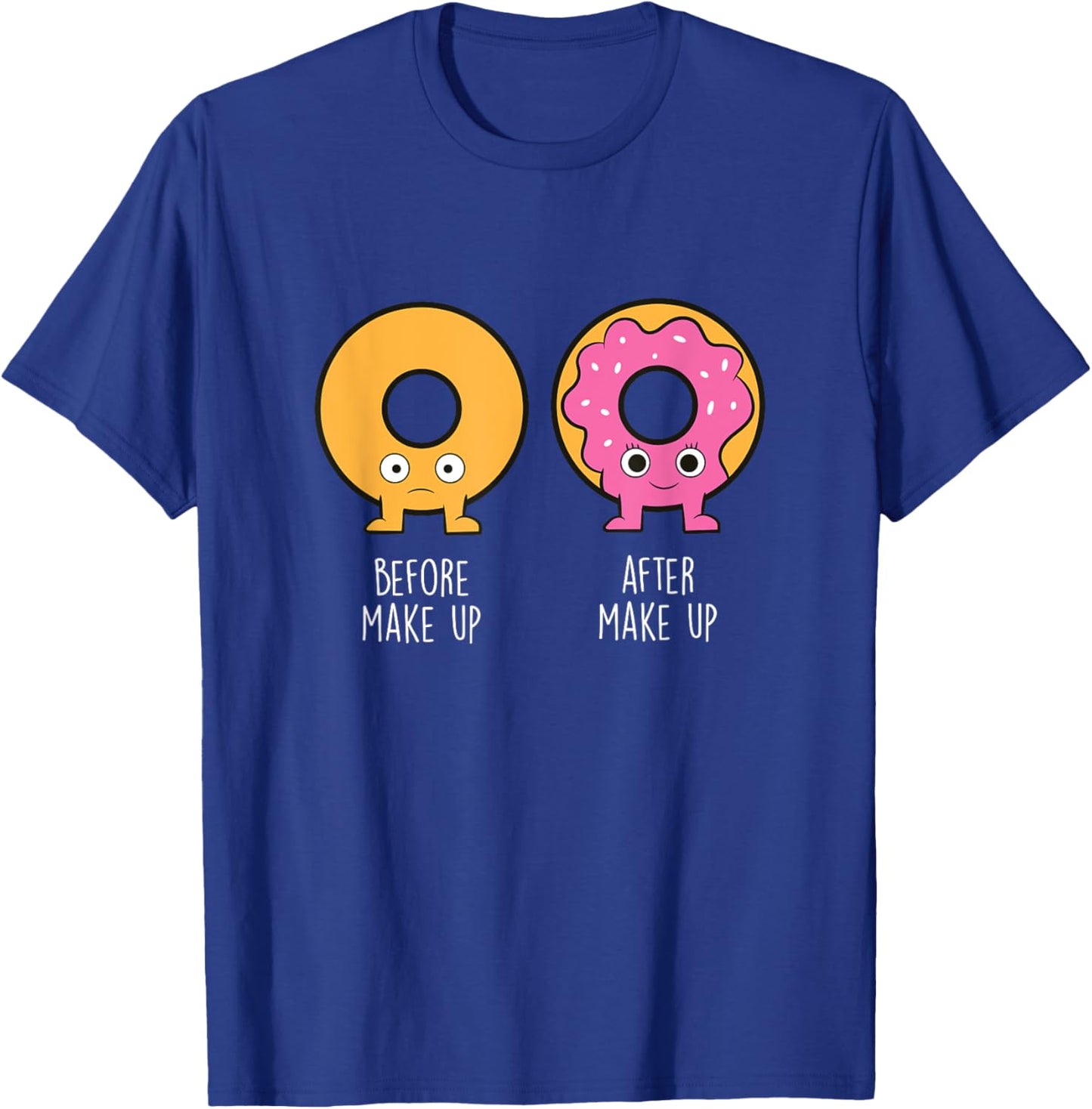Donuts Before And After - Donut Food Lover Funny Donuts T-Shirt - T-Shirt | Royal