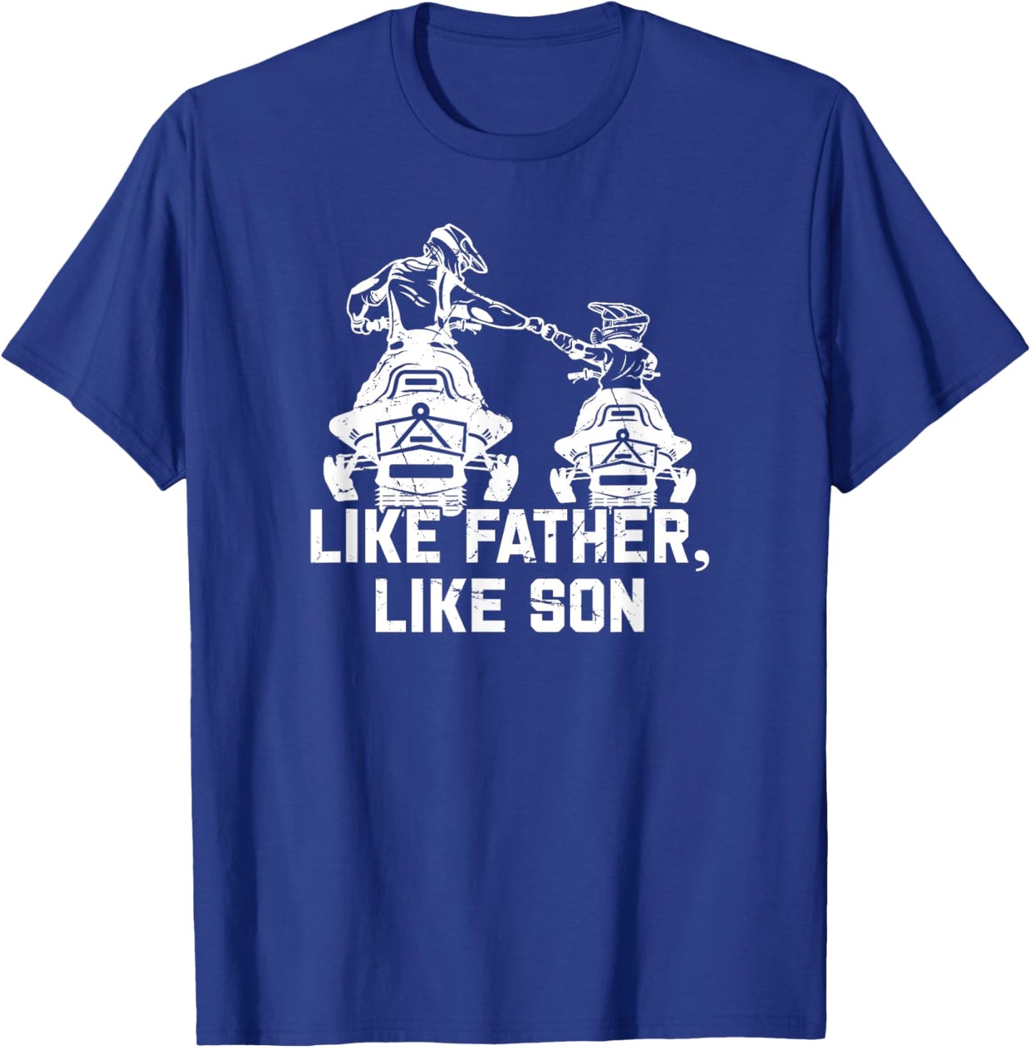 Snowmobile - Like Father Like Son Snowcross Gift T-Shirt - T-Shirt | Royal