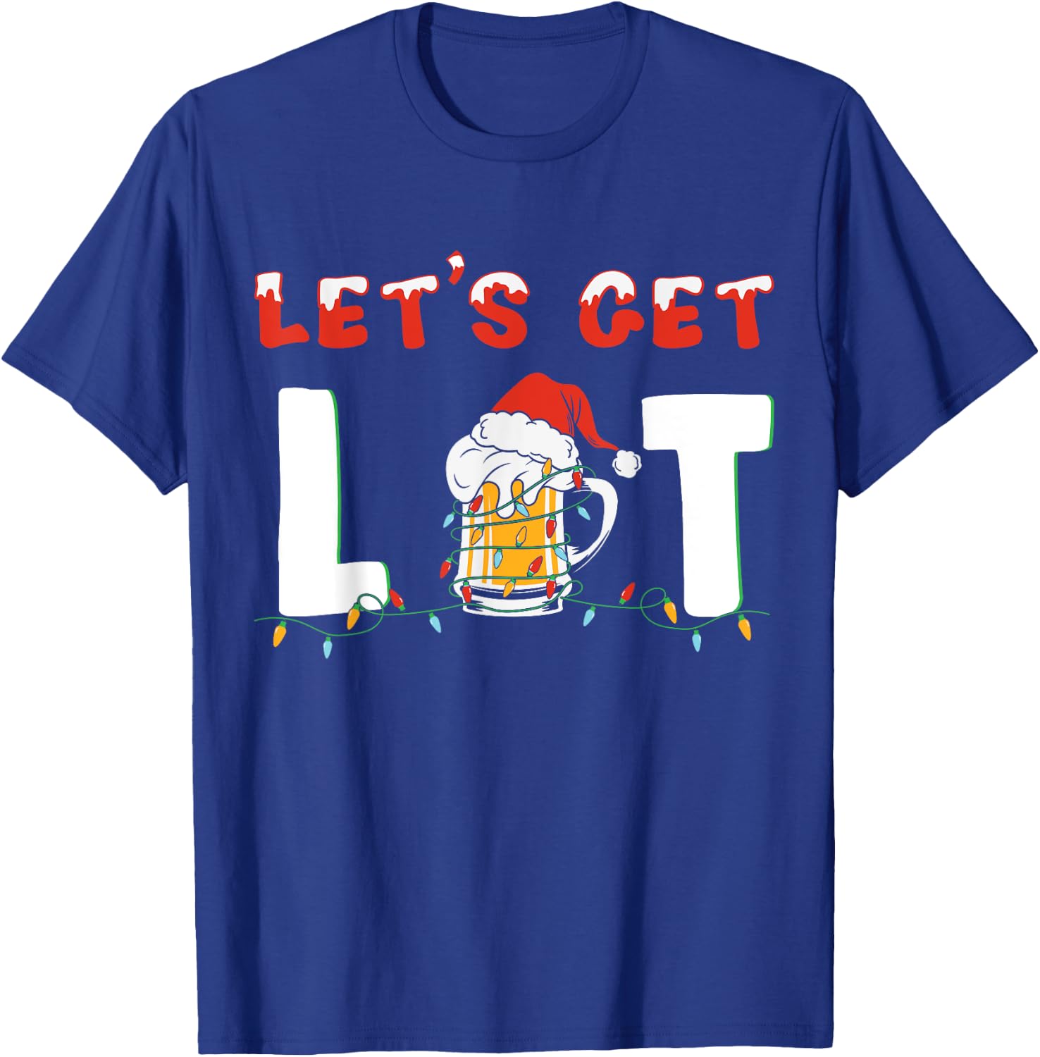 Let's Get Lit Drinking Beer Santa Hat Christmas Lights T-Shirt - T-Shirt | Royal