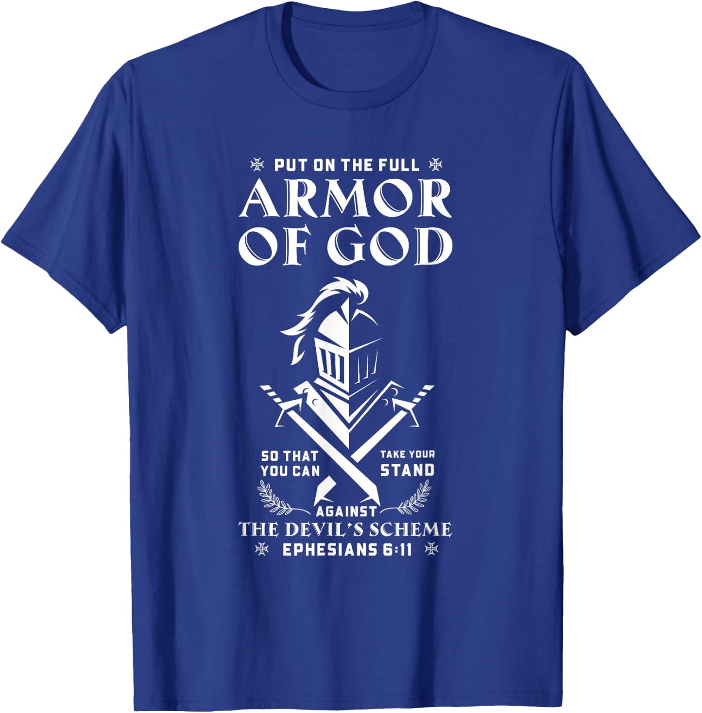 Put On The Pull Armor Of God Christian Jesus T-Shirt - T-Shirt | Royal