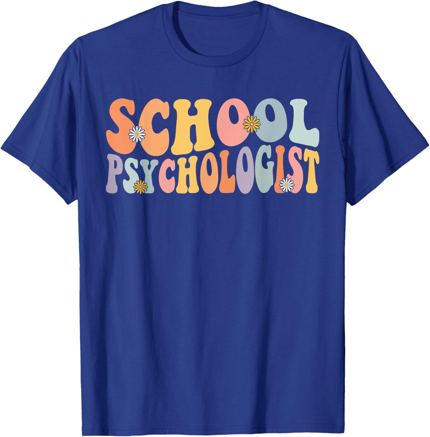 School Psychologist Groovy Retro Psychology Teacher Psych T-Shirt - T-Shirt | Royal