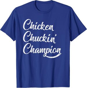 Chicken Chuckin' Champion T-Shirt - T-Shirt | Royal