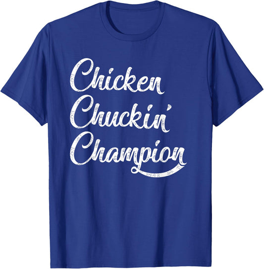 Chicken Chuckin' Champion T-Shirt - T-Shirt | Royal