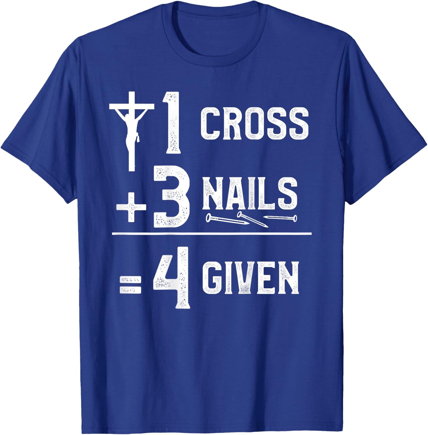 NextLevel Merch 1 Cross 3 Nails 4 Given -Adults Black T-Shirt - T-Shirt | Royal