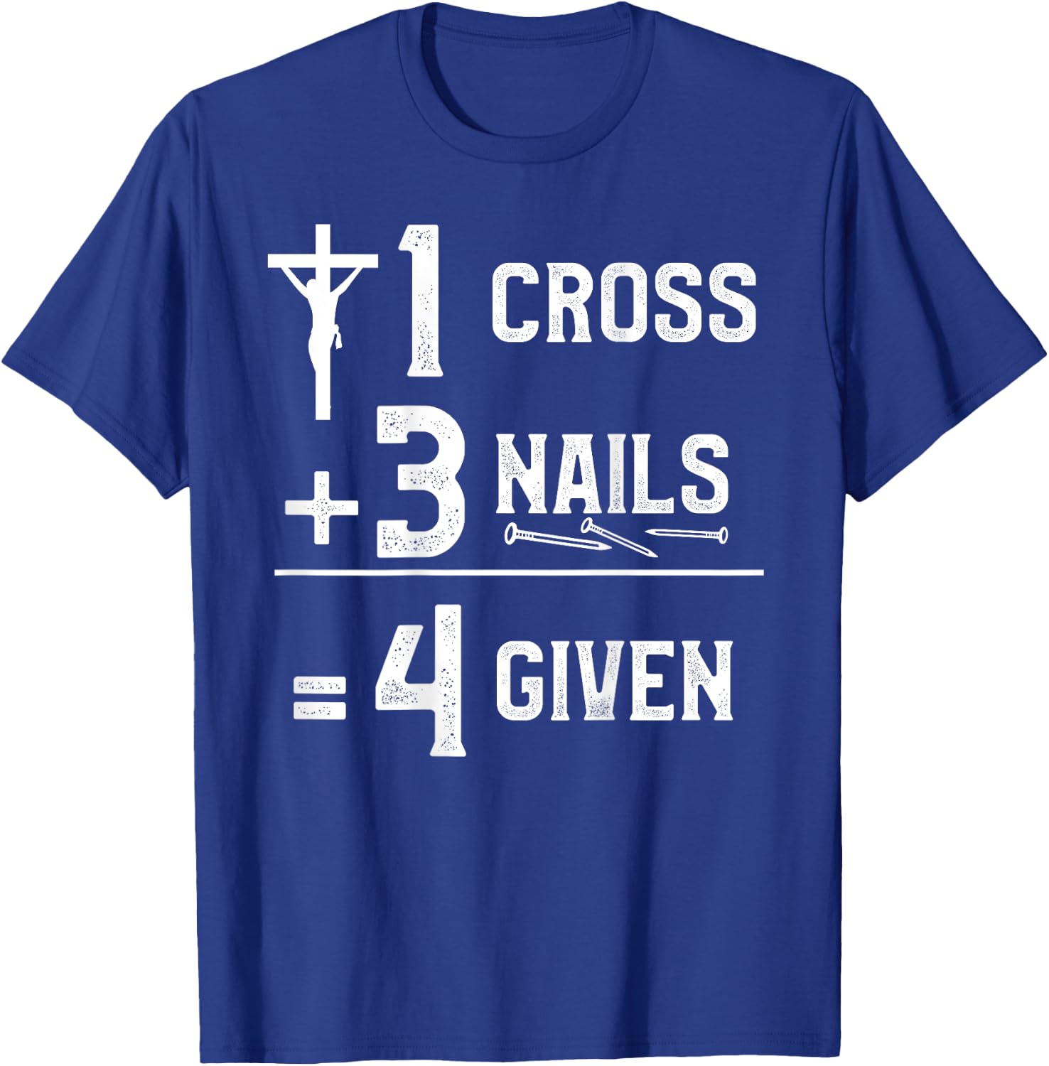 NextLevel Merch 1 Cross 3 Nails 4 Given -Adults Black T-Shirt - T-Shirt | Royal