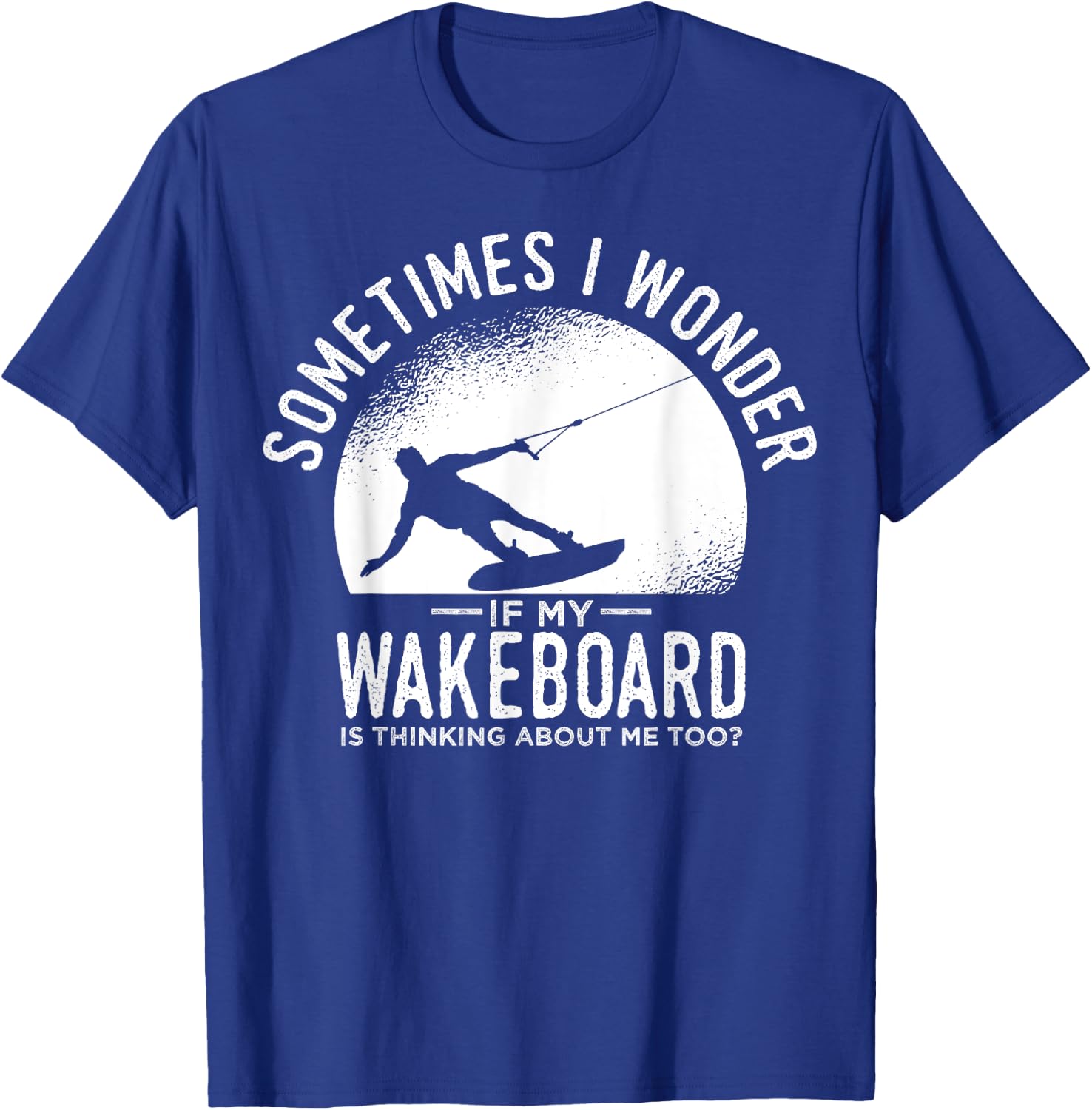 Wakeboarding Waterskiing Wakeboard Wakesurfing Water Sport T-Shirt - T-Shirt | Royal