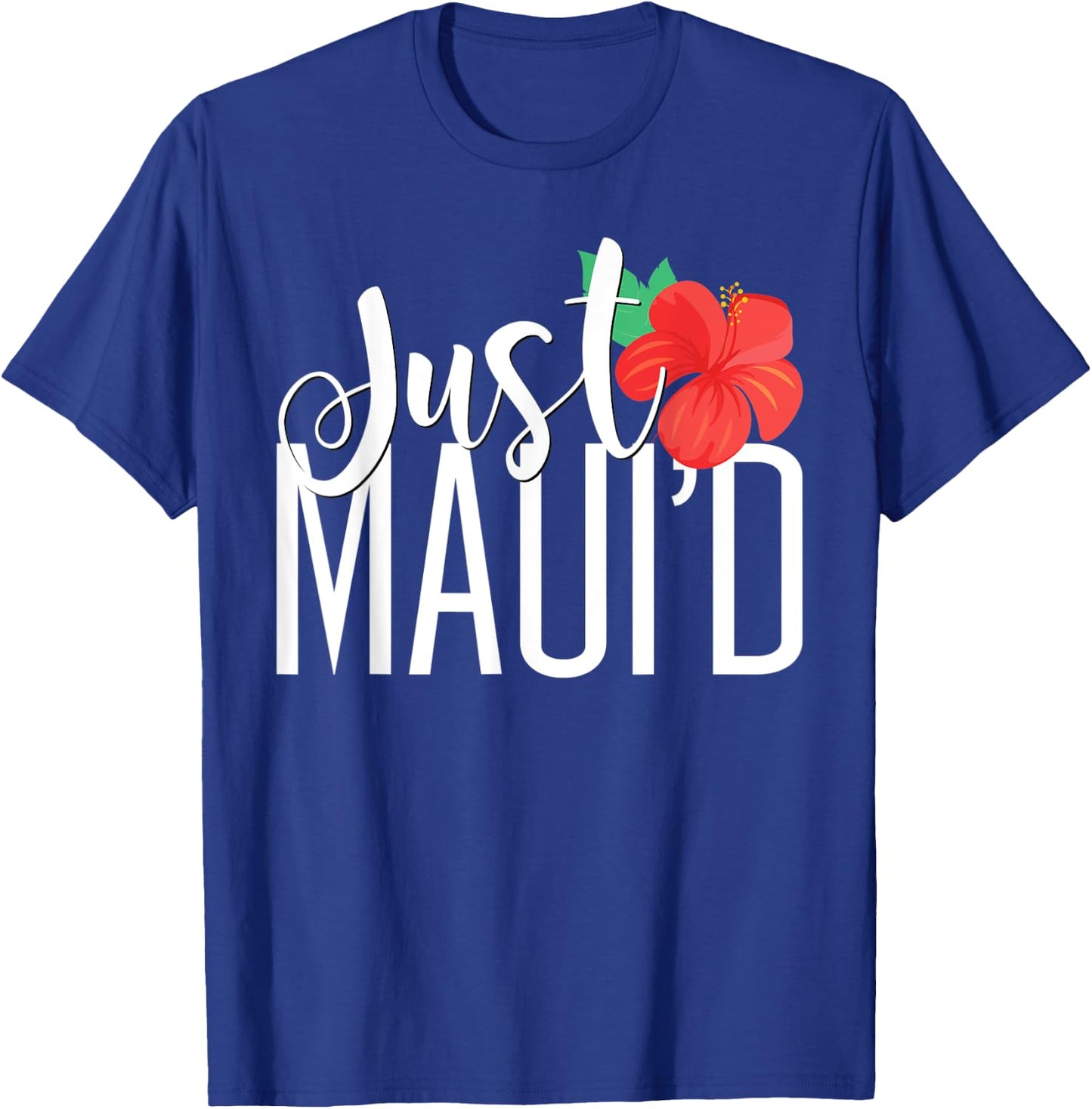 Matching Newlywed Just Maui'd Hawaii Maui Gift Honeymoon T-Shirt - T-Shirt | Royal