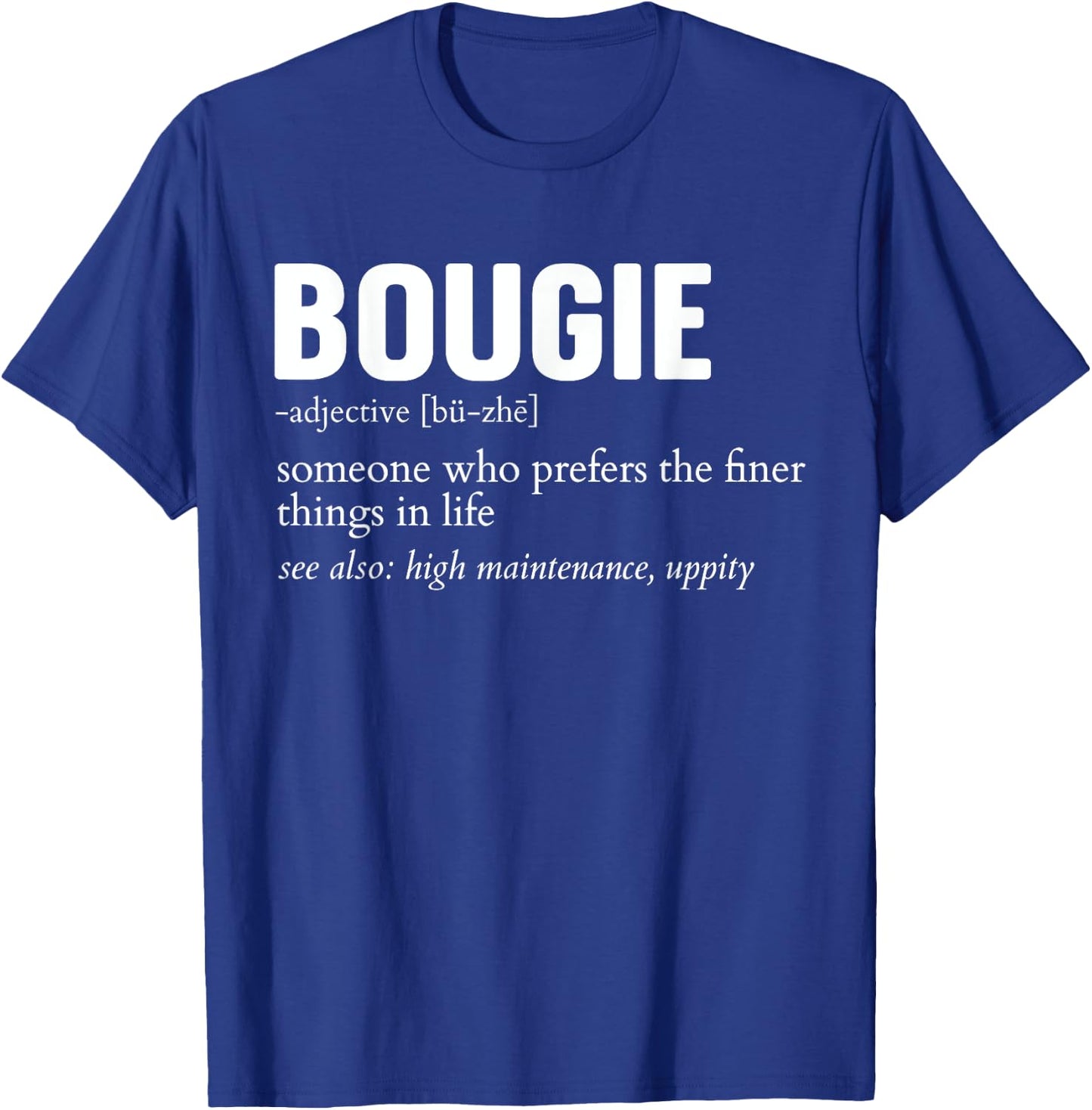 Bougie Definition Funny Apparel Men Women T-Shirt - T-Shirt | Royal