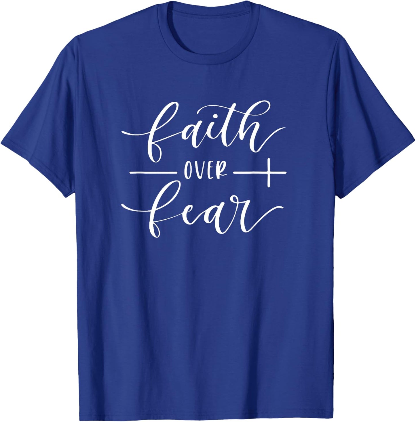 Faith Over Fear Y'all Need Jesus Christ Christian Men Women T-Shirt - T-Shirt | Royal