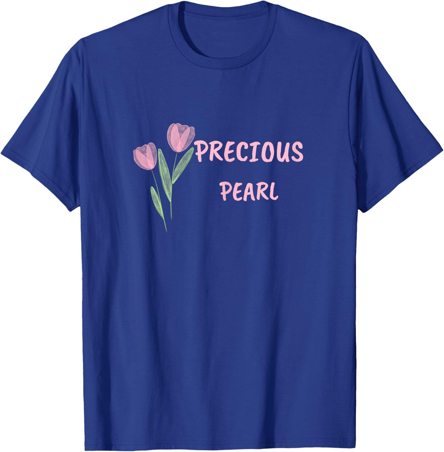 Precious Pearl For Christian Women To Believe In God Faith T-Shirt - T-Shirt | Royal