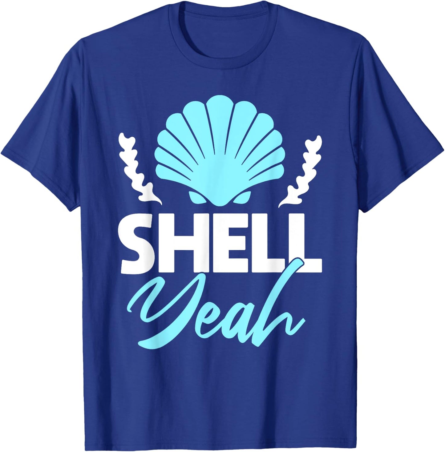 Shell Yeah T-Shirt - T-Shirt | Royal