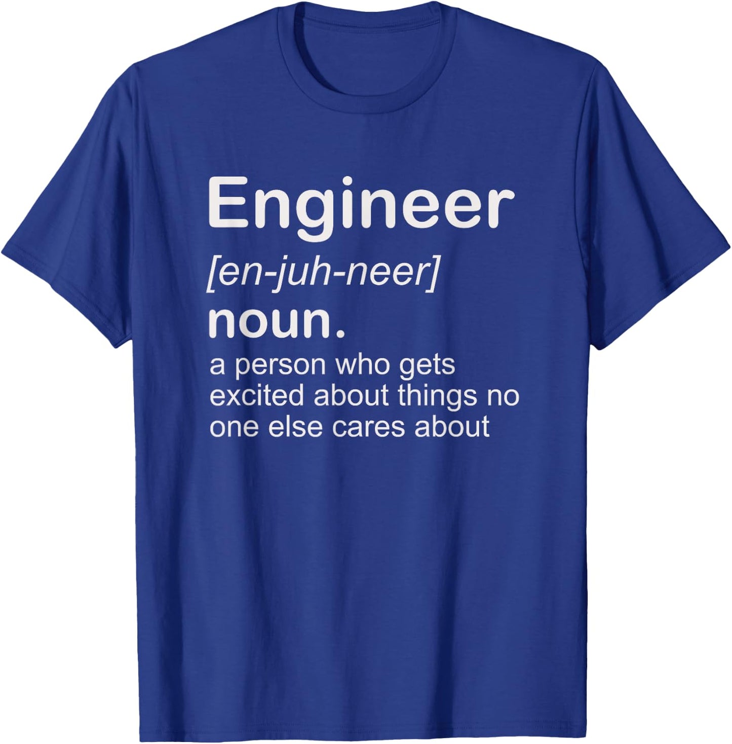 Funny Engineer Noun Definition Engineering Student Teacher T-Shirt - T-Shirt | Royal