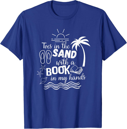 Toes in the Sand with a Book in my Hands, Read, Book, Beach Women Girls Kids T-Shirt - T-Shirt | Royal
