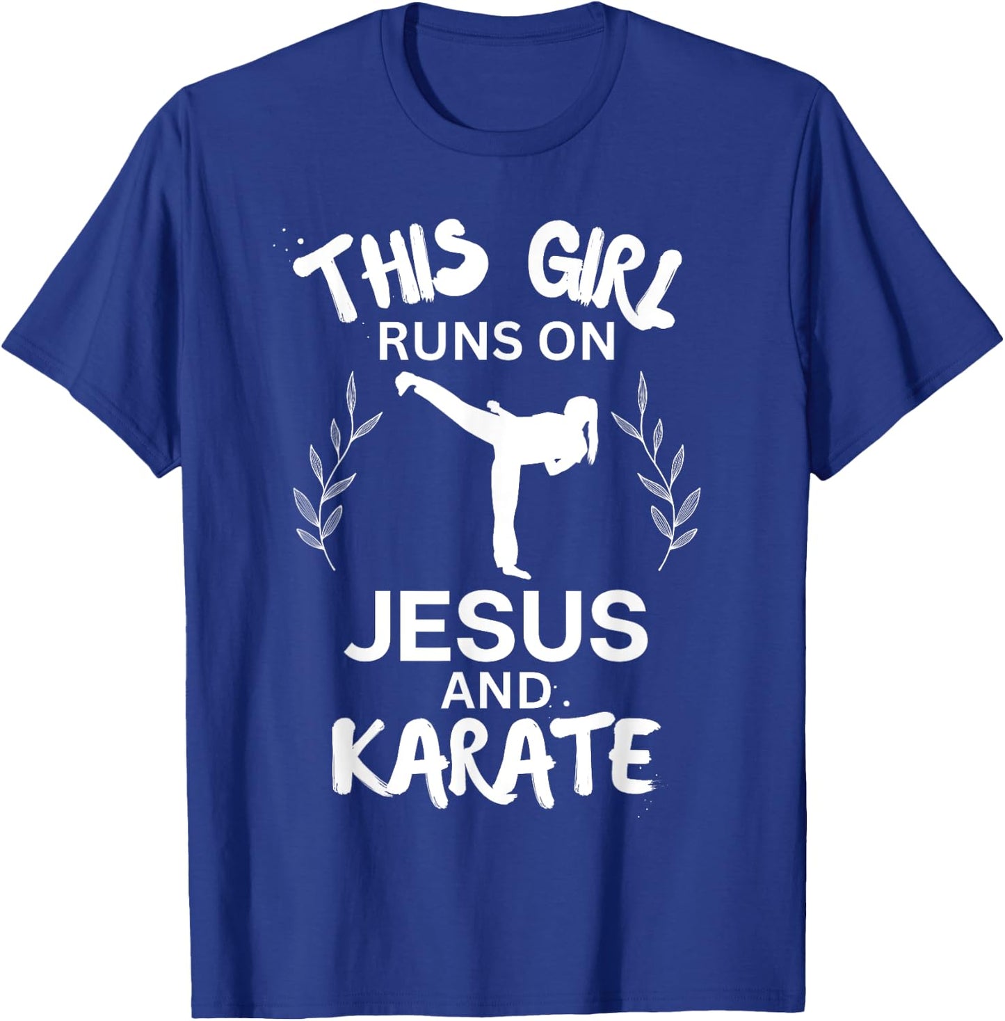 This Girl Runs On Jesus And Karate Christian Karate Lover T-Shirt - T-Shirt | Royal