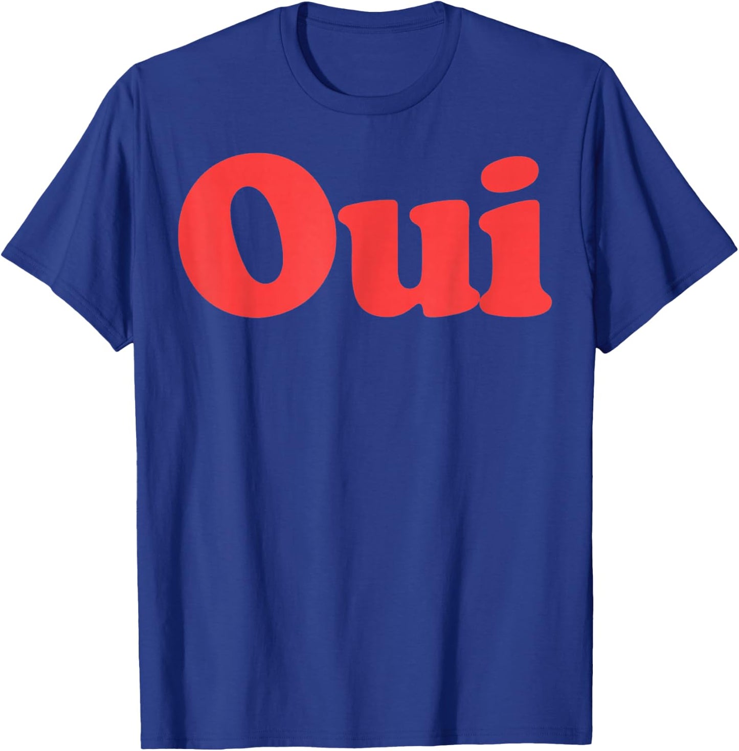 Oui, French Retro Men Women Gift T-Shirt - T-Shirt | Royal
